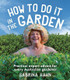 How to Do It in the Garden