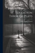 Education Through Plays