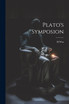 Plato's Symposion