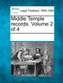 Middle Temple records. Volume 2 of 4