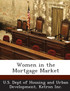 Women in the Mortgage Market