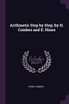 Arithmetic Step by Step, by H. Combes and E. Hines