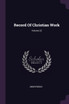 Record Of Christian Work; Volume 22