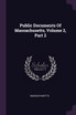 Public Documents Of Massachusetts, Volume 2, Part 2