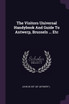 The Visitors Universal Handybook And Guide To Antwerp, Brussels ... Etc