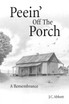 Peein' Off the Porch
