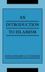 AN INTRODUCTION TO ISLAMISM