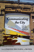 Communicating the City