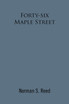 Forty-Six Maple Street