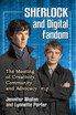 Sherlock and Digital Fandom