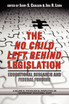 The No Child Left Behind Legislation
