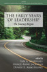The Early Years of Leadership