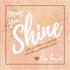 May You Shine