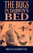 The Bugs in Darwin's Bed