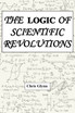 THE LOGIC OF SCIENTIFIC REVOLUTIONS