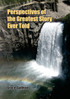 Perspectives of the Greatest Story Ever Told