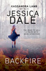 Backfire, An Unintended Consequences Romantic Suspense