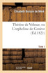 Thérèse de Volmar, ou L'orpheline de Genève. Tome 1