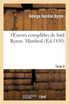 Oeuvres complètes de lord Byron. T. 6. Manfred