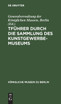 tFührer durch die Sammlung des Kunstgewerbe-Museums