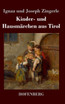 Kinder- und Hausmärchen aus Tirol