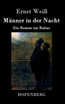 Männer in der Nacht