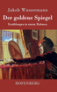 Der goldene Spiegel
