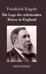 Die Lage der arbeitenden Klasse in England