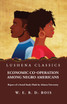 Economic Co-Operation Among Negro Americans