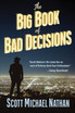 The Big Book of Bad Decisions