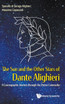 SUN AND THE OTHER STARS OF DANTE ALIGHIERI, THE