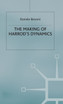 The Making of Harrod's Dynamics
