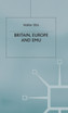Britain, Europe and the EMU