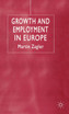 Growth and Employment in Europe