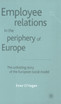Employee Relations in the Periphery of Europe