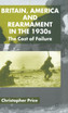 Britain, America and Rearmament in the 1930s