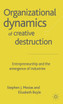 Organizational Dynamics of Creative Destruction