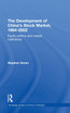 The Development of China's Stockmarket, 1984-2002