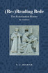 (Re-)Reading Bede