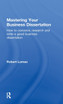 Mastering Your Business Dissertation