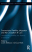 Transnational Families, Migration and the Circulation of Care