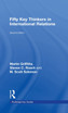 Fifty Key Thinkers in International Relations