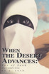 When the Desert Advances