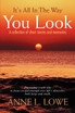 It's All In The Way You Look