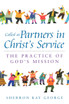 Called as Partners in Christ's Service