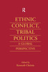 Ethnic Conflict, Tribal Politics