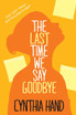 LAST TIME WE SAY GOODBYE