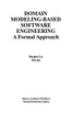 Domain Modeling-Based Software Engineering
