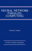 Neural Network Parallel Computing