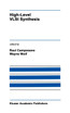 High-Level VLSI Synthesis